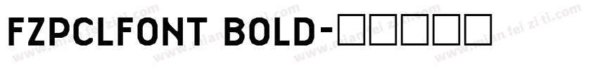 FZPCLFONT BOLD字体转换